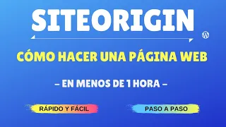 Crear un sitio web fácil desde cero en menos de una hora con SiteOrigin