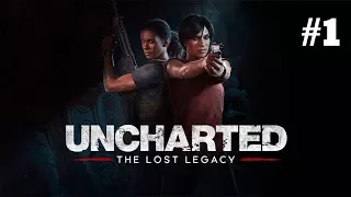 Uncharted: The Lost Legacy | Twitch Stream - Part 1 [PS4]