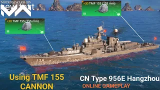 modern warships cn type 956e hangzhou gameplay - with tmf 155 cannon