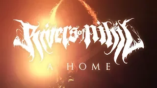 Rivers of Nihil - A Home (OFFICIAL VIDEO)