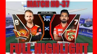 vivo ipl 2021 SRH VS PBKS full highlight 37 match today full highlight 25/09/2021