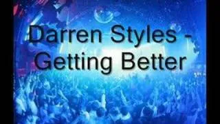 Darren Styles - Getting Better