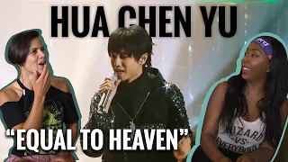 We React to Hua Chen Yu "Equal to Heaven" Singer 2018