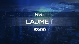 Lajmet e ores 23:00 - 27.04.2024 | @teve1