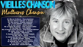 Vieilles Chansons - Nostalgique Meilleures Chanson Des Années 70 Et 80 - Pierre Bachelet, C Jérome..