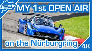 MY first OPEN AIR on NÜRBURGRING NORDSCHLEIFE - crazy light and fast Dallara Stradale 🚀 - BTG 4K