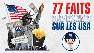 77 FAITS SURPRENANTS SUR LES ÉTATS-UNIS !!