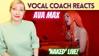 Vocal Coach Reacts: AVA MAX 'Naked' Live!