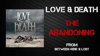 Love & Death - The Abandoning [Lyrics Video]