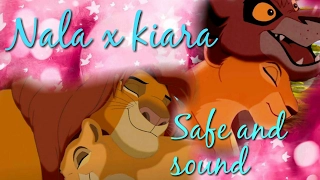 Nala x Kiara part 2 | safe and sound|crossover