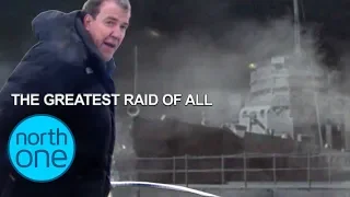 Jeremy Clarkson tells the story of the Greatest Raid of All attack | North One