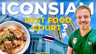 ICONSIAM Bangkok STREET FOOD 🇹🇭 #1 BANGKOK'S BEST MALL