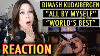 DIMASH KUDAIBERGEN "ALL BY MYSELF" ON WORLD'S BEST | REACTION