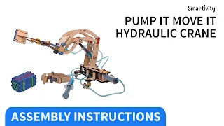 SMARTIVITY | Pump It Move It Hydraulic Crane | How to Make