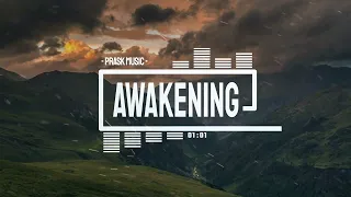 Awakening - by PraskMusic [Epic Dramatic Powerful Motivational Music]