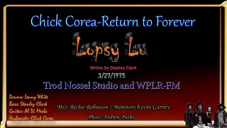 Chick Corea + Return To Forever -  Lopsy Lu   1975 Live