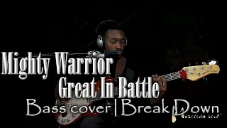 MIGHTY WARRIOR GREAT IN BATTLE | BASS COVER | BREAKDOWN