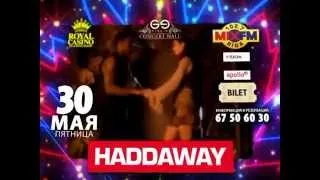 30 мая, HADDAWAY, Концертный холл «Studio69».