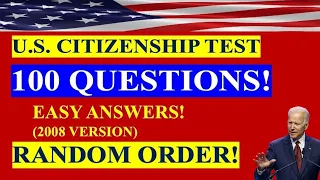 2021 - 100 Civics Questions (2008 version) for the U.S. Citizenship Test