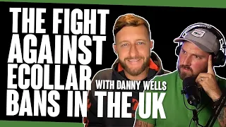 The Davidthedogtrainer Podcast 130 - Ft. Danny Wells And The Fight Against E-Collar Bans In The UK!