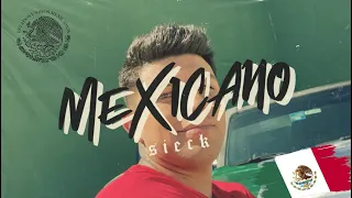 "MEXICANO" - Sieck (Video Oficial)