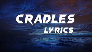 Cradles - Lyrics - By Sub Urban - Lyrical video - @thatsuburban