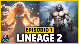 Historia de Lineage II | Episodio 1: Génesis