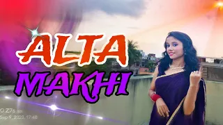 ALTA MAKHI dance video|Dance cover by Sanchita|#altamakhi #choreography