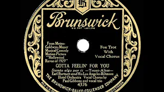 1929 Earl Burtnett - Gotta Feelin’ For You (Paul Gibbons & trio, vocal)
