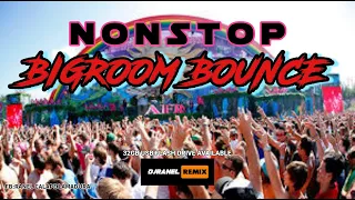 NONSTOP BIGROOM BOUNCE | DJRANEL REMIX | 32GB USB FLASH DRIVE AVAILABLE