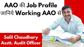 Job Profile Of Assistant Audit Officer | AAO Salil Chaudhary | Fullscore