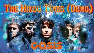 Oasis - The Hindu Times (Demo) 【Lyrics / 和訳】