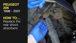 How to Replace the rear shock absorbers on the Peugeot 206 1998 to 2001