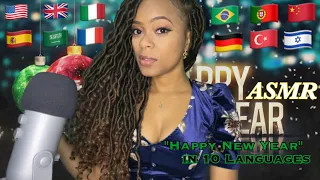 🎊 ASMR 🎊 Saying "Happy New Year" in 10 Different Languages 🥂🍾🎊