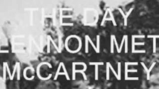 THE DAY LENNON MET McCARTNEY RARE RECORDING1957