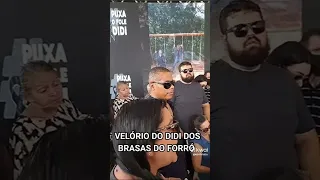 VEJA O VELÓRIO DE DIDI DOS BRASAS DO FORRÓ 🖤