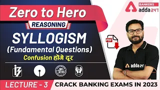 Syllogism Fundamental Questions | Reasoning | Adda247 Banking Classes | Lec #3