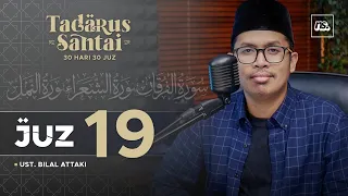 JUZ 19 - IRAMA KURDI | Ust. Bilal Attaki