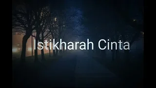 Sigma- Istikharah Cinta + Lirik Lagu