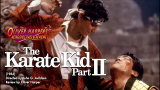 The Karate Kid Part II (1986) Retrospective / Review