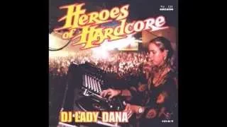 DJ Lady Dana* ‎– Heroes Of Hardcore 1996