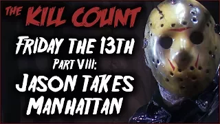 Friday the 13th Part VIII: Jason Takes Manhattan (1989) KILL COUNT [Original]