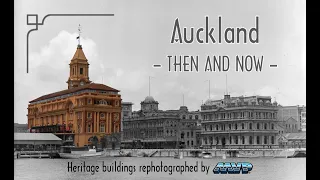 Auckland: Then and Now