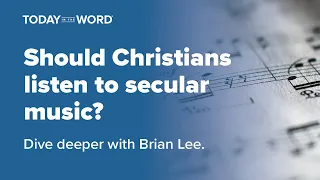 Should Christians listen to secular music? | Brian Lee Interview