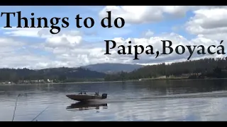 Things To Do in Paipa, Boyacá (Colombia)