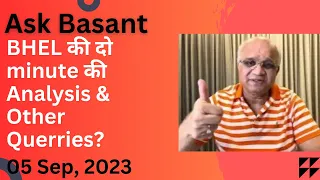 Ask Basant BHEL की दो minute की Analysis & Other Querries?