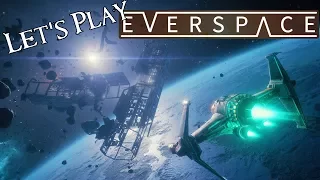 Let's Play EVERSPACE 20 - Force Projection