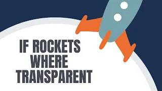 If Rockets were transparent | Space Rocket | Animation