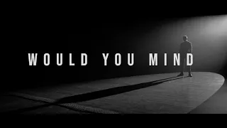 Tom Meighan | Would You Mind | Official Video