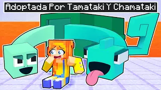 ¿¡ADOPTADA por TAMATAKI Y CHAMATAKI en Minecraft!?